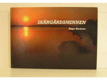 Skärgårdsminnen. Roger Karlsson