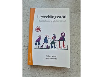 Utvecklingsstöd – föräldrafokuserat arbete med barn av Reidun Hafstad, Haldor