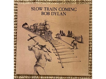 Bob Dylan – ”Slow Train Coming” (LP) ORIGINALPRESS I TOPPSKICK!