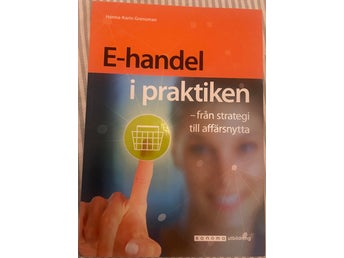 E-handel i praktiken - från strategi till affärsnytta av Hanna-Karin Grensman
