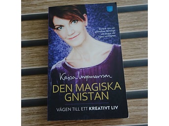 Den magiska gnistan - Kajsa Ingemarsson, vägen till ett kreativt liv