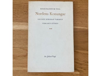 Memorandum till Nordens Konungar av Johan Vogt 1962