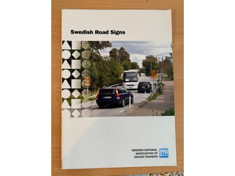 Swedish Road Signs - Swedish National Association of Driver Trainers - 2019