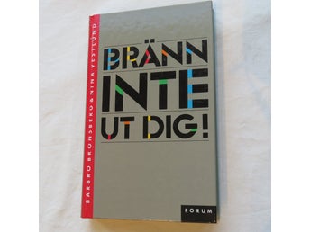Bränn Inte Ut Dig! - Barbro Bronsberg & Nina Vestlund (1987)