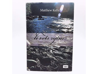 Livets rytm - Matthew Kelly