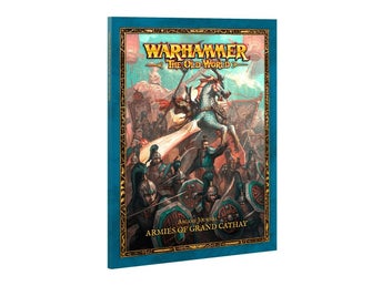 The Old World: Arcane Journal - Armies of Grand Cathay