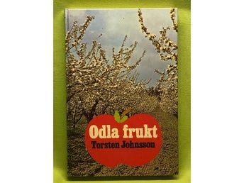 Odla frukt / Johnsson,Torsten