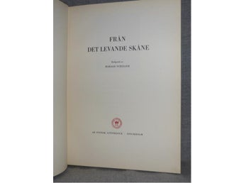 Harald Schiller - Från det levande Skåne. Illustrerad