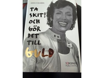 Ta skit! Och gör det till guld! av Annika R Malmberg