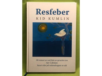Resfeber / Kumlin, Kid