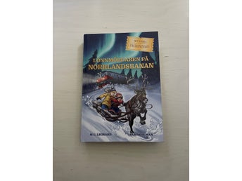 Lönnmördaren på Norrlandsbanan / Leonard, M. G., Sedgman, Sam