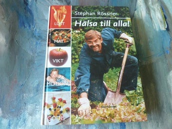HÄLSA TILL ALLA!, STEPHAN RÖSSNER, BOK, 2001