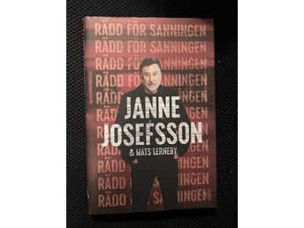 Rädd för sanningen. Av Janne Josefsson & Mats Lerneby