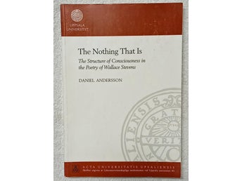 The nothing that is – consciousness in the poetry of Wallace Stevens