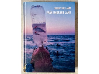 Från undrens land - Wendy Sue Lamm