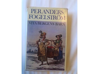 Vita Bergens Barn - Per Anders Fogelström