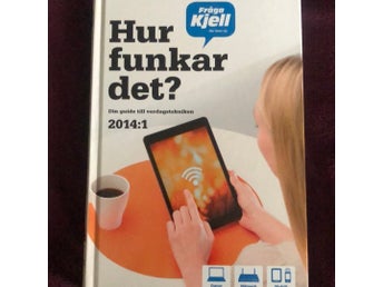 Hur funkar det? - Fråga Kjell - 2014