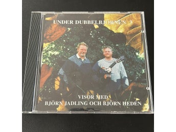 Under Dubbelbjörnen 3 - Visor med Björn Jadling och Björn Hedén (CD)
