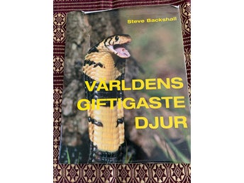 Världens Giftigaste Djur av Steve Backshall, 2007