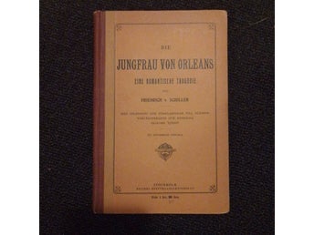 Die Jungfrau von Orleans av Friedrich v. Schiller, 1915
