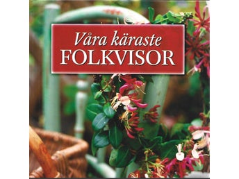 VÅRA KÄRASTE FOLKVISOR - Noter för piano, ackord för gitarr