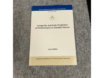 Lena Wallin - Longevity and early prediction of performance in Swedish horses