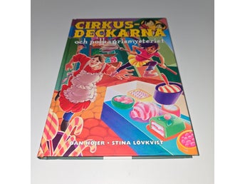 Cirkusdeckarna och polkagris mysteriet av Dan Höjer och Stina Lövkvist