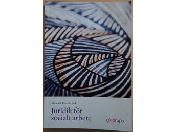 Juridik för socialt arbete / Elisabeth Eneroth (red.)