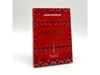 Ubuntu - Konsten att leva bättre tillsammans av Mungi Ngomane