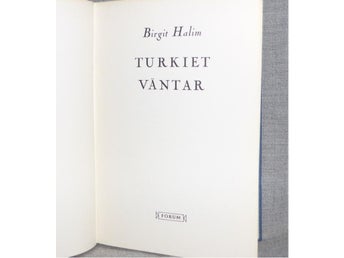 Birgit Halim - Turkiet väntar. Illustrerad. Originalutgåva
