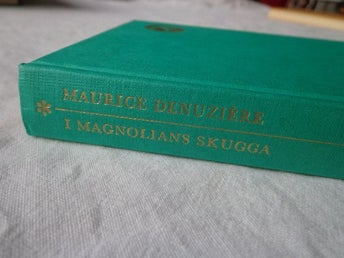 I Magnolians Skugga av Maurice Denuzière, 1979