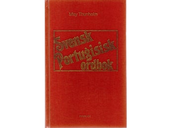 Svensk Portugisisk ordbok av May Thunholm