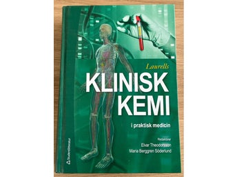Laurells Klinisk kemi i praktisk medicin av Elvar Theodorsson, Maria Berggren