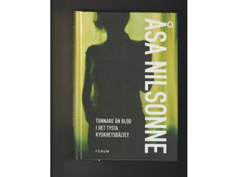 Tunnare än blod, I det tysta, Kyskhetsbältet av Åsa Nilsonne, 2004