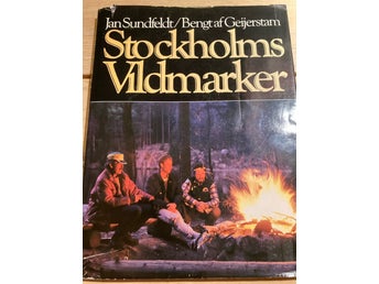 Stockholms Vildmarker av Jan Sundfeldt och Bengt af Geijerstam, 1986