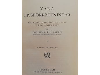 VÅRA LIVSFÖRRÄTTNINGAR - MED SÄRSKILD HÄNSYN TILL NYARE FORSKNINGSRESULTAT, 1926