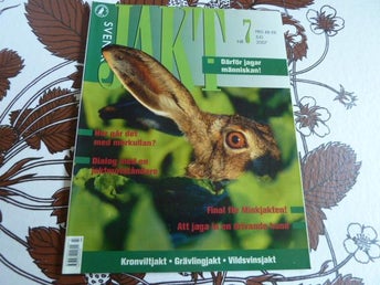 SVENSK JAKT, 2007 NR 7, DÄRFÖR JAGAR MÄNNISKAN, TIDNING