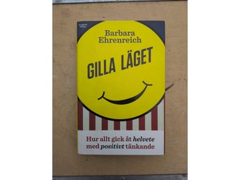 Gilla läget - Barbara Ehrenreich (Inbunden Samhällskritik & Humor)