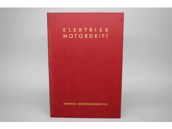 Elektrisk motordrift Hermods Korrespondensinstitut 1958