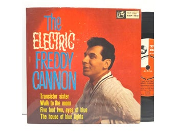 EP The Electric Freddy Cannon - Transistor Sister 1960 7