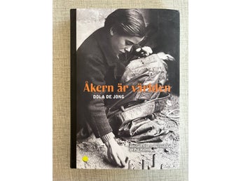 Åkern är världen - Dola de Jong