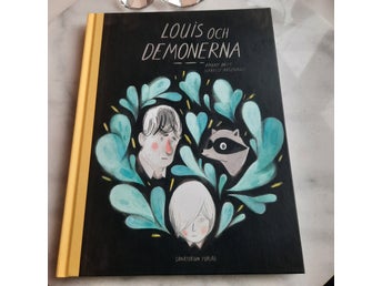 Louis och demonerna av Fanny Britt och Isabelle Arsenault, 2016