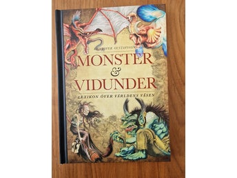 Kristofer Gustafsson Monster & Vidunder Lexikon över världens väsen Semic