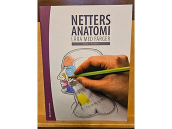 Netters anatomi - lära med färger, John T. Hansen