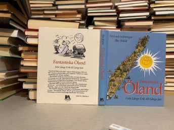 Fantastiska Öland från Långe Erik till Långe Jan av Åke Skiöld. Very good plus