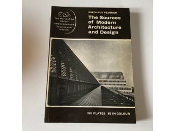 The sources of modern architecture and design, Nikolaus Pevsner