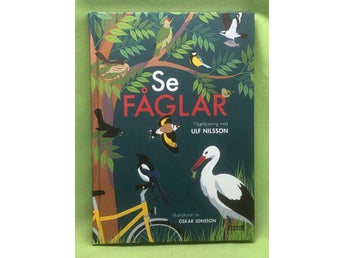Se fåglar på fågelspaning / Nilsson, Ulf