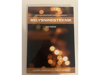 Belysningsteknik Faktabok & Övningsbok av Kristian Renström och Paul Håkansson