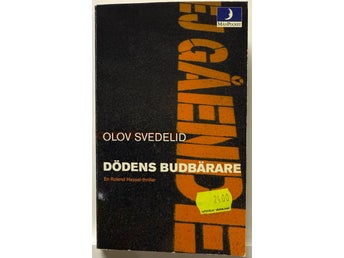 OLOV SVEDELID - DÖDENS BUDBÄRARE