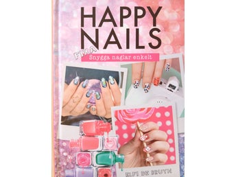 Happy Nails: Fixa snygga naglar enkelt av Elfi De Bruyn 2015